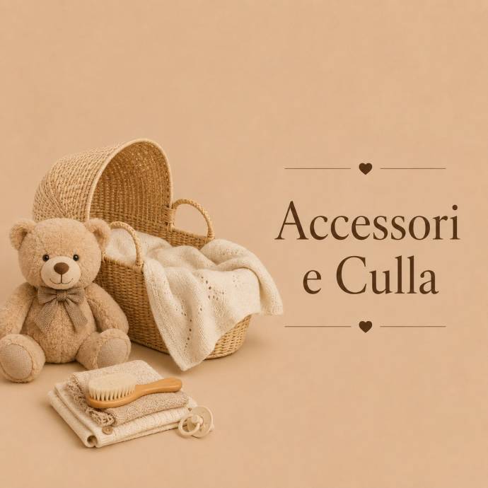 Accessori e culla